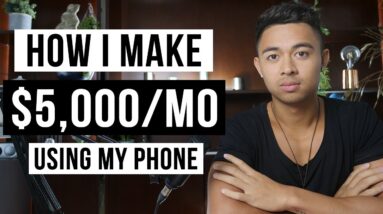 How To Make Money Online With Just a Phone In 2022 (For Beginners)