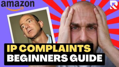 IP Complaints - The Beginners Guide to Avoiding IP Complaints on Amazon in 2023