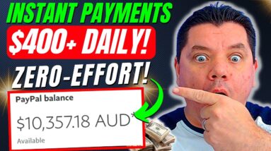 (INSTANT PAYMENTS) Earn $400 Per Day With ZERO EFFORT & Make Money Online Starting NOW!