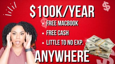 🔥This $100k Per Year Job Gives You A Free Macbook And $1K FREE CASH From Anywhere🔥