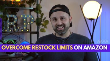 How to Overcome Restock Limits on Amazon FBA Step by Step