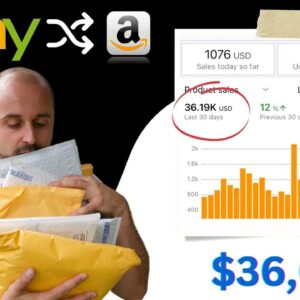 I Made $36,000 in 30 Days Flipping From Ebay to Amazon