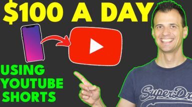 $100/Day Method To Make Money with YouTube Shorts