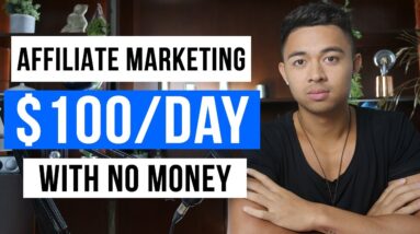 How To Start an Affiliate Marketing Business With No Money (In 2022)