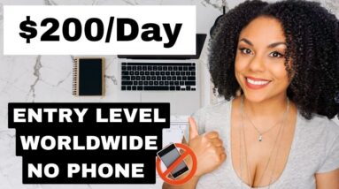 $200 Per Day Entry Level Jobs Available Worldwide, No Phone And Free Laptop  Work From Home Jobs!