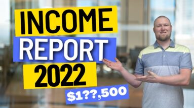 2022 Income Report: 100% Growth! (Make Money Online)