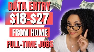 Little To No Experience Data Entry Jobs From Home- $27 Per Hour U.S. Only. Work From Home.