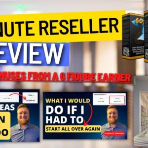 60 Minute Reseller Review: Version 2.0 (REAL Valuable Bonuses)