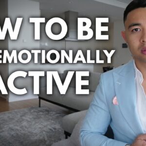 How to Be Less Emotionally Reactive