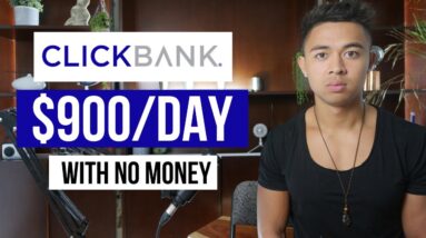 How To Make Money With ClickBank With No Money In 2023