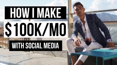 How I Make $100k/Month+ Passively and Get 1,000+ Followers Per Day On Social Media