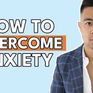 How to deal with anxiety