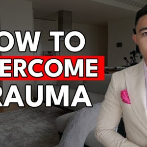 How To Overcome Trauma In a Relationship