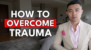 How To Overcome Trauma In a Relationship