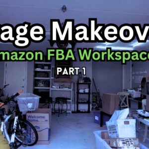 Turning My Ugly Garage into my DREAM Amazon FBA Workspace (Part 1)