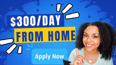 Get Paid $200-$300 Per Day! Brand New Remote Job Available NOW!