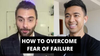 How To Overcome The Fear Of Failure | How To Become A Remote Closer In 2023