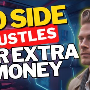 10 Side Hustles for Extra Money You Can Start TODAY!