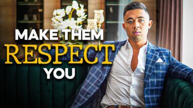 5 Ways To Get People To Respect You (AVOID BEING TAKEN ADVANTAGE OF)