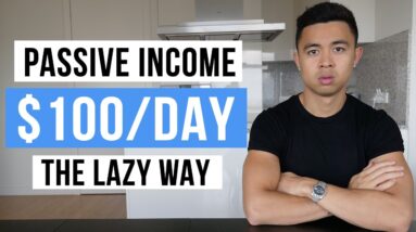 5 Laziest Passive Income Ideas (FREE $100/Day STRATEGY)