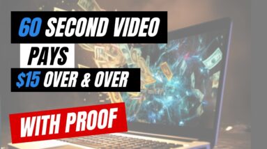 60 Second Video Pays $15 Over And Over - Passive Income