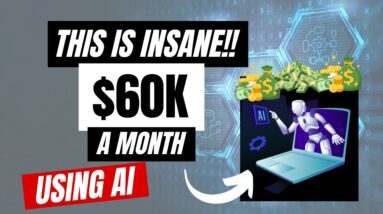 $60,000 Monthly Using AI Software: Make Money Online With This AI Method