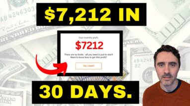 $7,212,93 In The Next 30 Days Using This Method To Earn Online