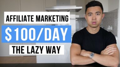 Affiliate Marketing For BEGINNERS in 2023 (FREE $100/Day STRATEGY)