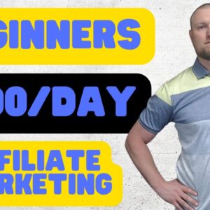 How Complete Beginners Can Make $100/Day with Affiliate Marketing