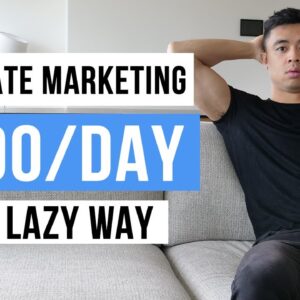 5 Laziest Ways To Make Money With Affiliate Marketing (FREE $100/Day STRATEGY)