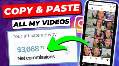 Affiliate Marketing 2023 - Copy & Paste MY VIDEOS To Make $3,668 a Week (Doesn't Get Easier)