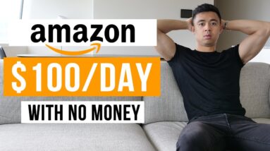 How To Make Money With Amazon FBA With No Money (In 2023)