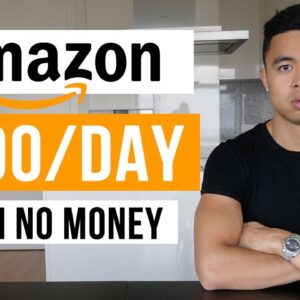 How To Make Money With Amazon With No Money In 2023 (For Beginners)