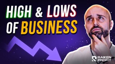 How to Deal With The Highs & Lows of Business