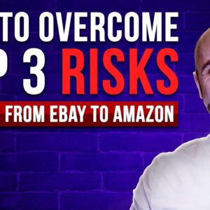 How to Overcome Top 3 Risks Flipping From Ebay to Amazon | Episode #002