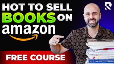 FREE Amazon FBA Course: How To Sell Books on Amazon FBA For Beginners in 2024