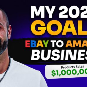 My 2024 Goals For My Ebay to Amazon Flipping Business