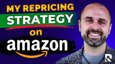 My Exact Amazon FBA Repricing Strategy for 2024