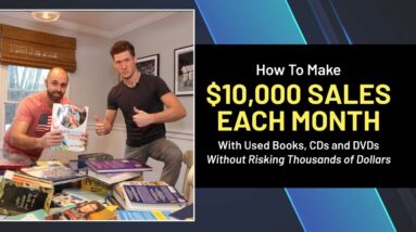 How to Make Your First $10K Per Month on Amazon Selling Books, CD's and DVD's