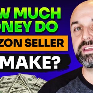 How Much Money Do Amazon Sellers Make?