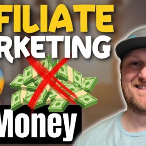 How to Do Affiliate Marketing with NO MONEY in 2024