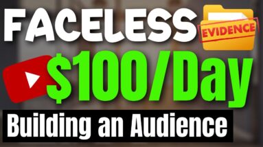 Make $100/Day Building An Audience with Faceless YouTube