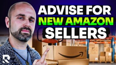 Advice For New Amazon Sellers Who Want To Go Full-Time