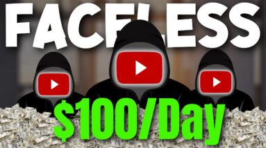 Faceless YouTube Channel: Unlock $100/Day (Proof)