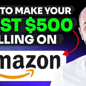 How to Make Your First $500 Profit Selling on Amazon