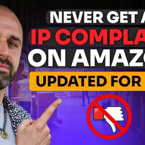 How To Never Get An IP Complaint On Amazon FBA In 2024