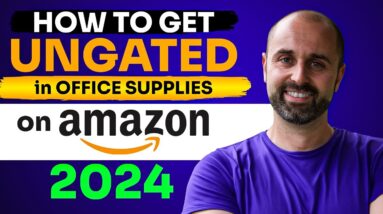 How To Get Ungated in Office Supplies on Amazon 2024