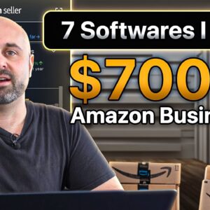 7 Softwares I Use To Run My $700K Amazon Business