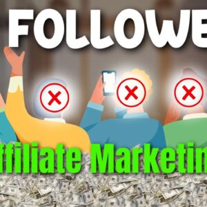 How to START Affiliate Marketing without Followers (FREE TRAFFIC)