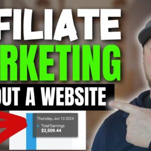 How to Start Affiliate Marketing without Website (2024)